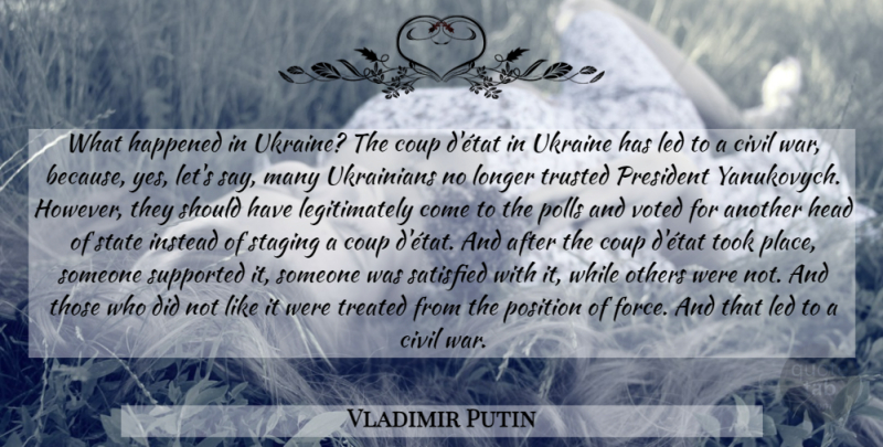 Vladimir Putin Quote About War, President, Head Of State: What Happened In Ukraine The...