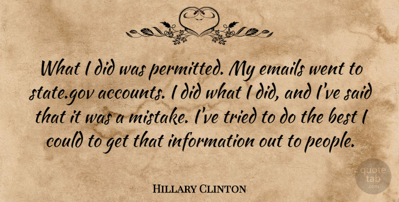Hillary Clinton Quote About Mistake, People: What I Did Was Permitted...