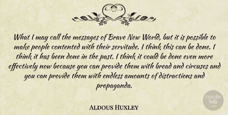 Aldous Huxley Quote About Past, Brave New World, Thinking: What I May Call The...