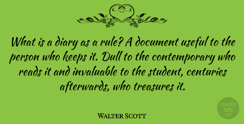 Walter Scott Quote About Women, Diaries, Treasure: What Is A Diary As...
