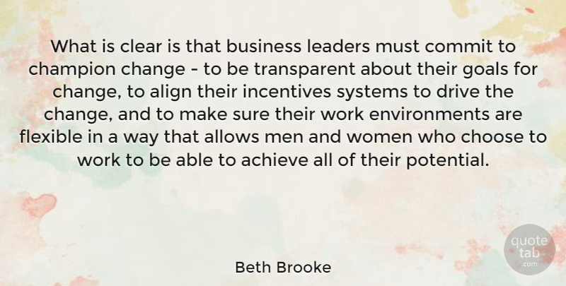 Beth Brooke Quote About Men, Goal, Leader: What Is Clear Is That...
