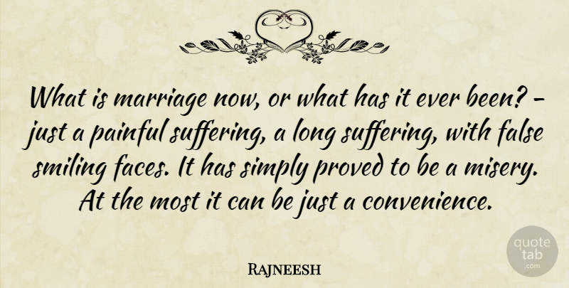 Rajneesh Quote About Marriage, Long, Suffering: What Is Marriage Now Or...