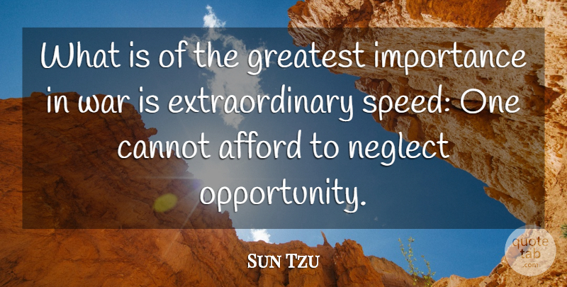 Sun Tzu Quote About War, Opportunity, Speed: What Is Of The Greatest...