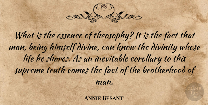 Annie Besant Quote About Men, Brotherhood Of Man, Essence: What Is The Essence Of...