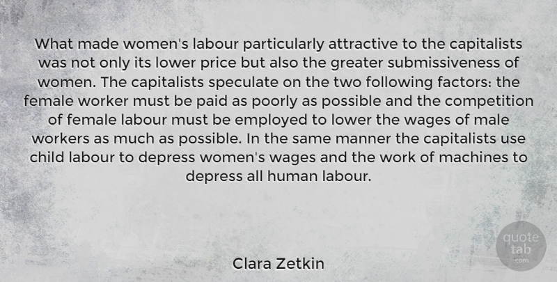 Clara Zetkin Quote About Depressing, Children, Two: What Made Womens Labour Particularly...