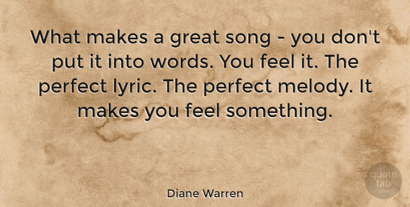 Diane Warren Quote About Great, Song: What Makes A Great Song...