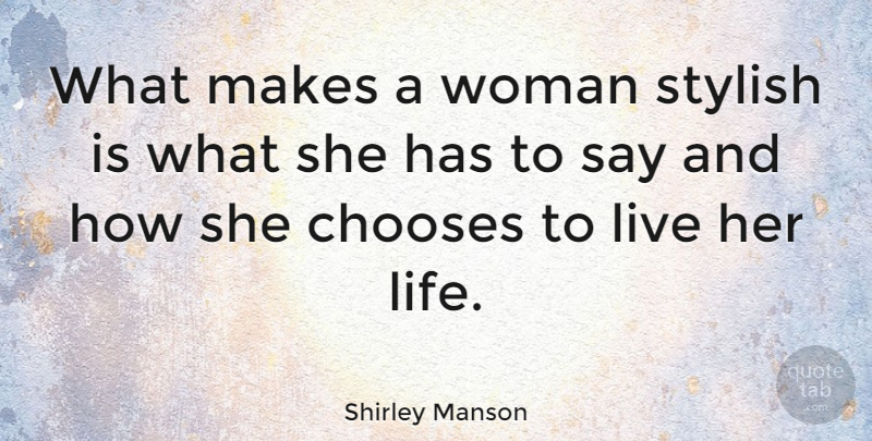 Shirley Manson Quote About Stylish: What Makes A Woman Stylish...