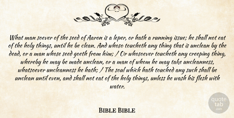 Bible Bible Quote About Aaron, Creeping, Eat, Flesh, Hath: What Man Soever Of The...