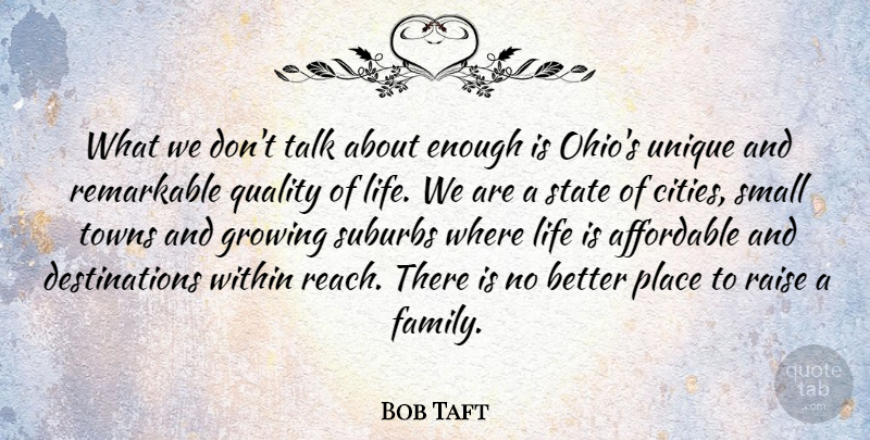Bob Taft Quote About Unique, Ohio, Cities: What We Dont Talk About...