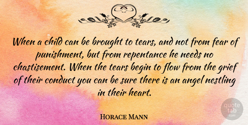 Horace Mann Quote About Children, Grief, Heart: When A Child Can Be...