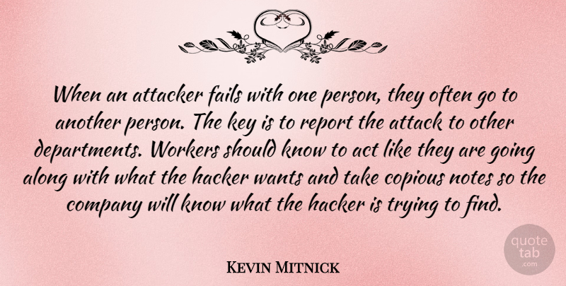 Kevin Mitnick Quote About Keys, Trying, Want: When An Attacker Fails With...