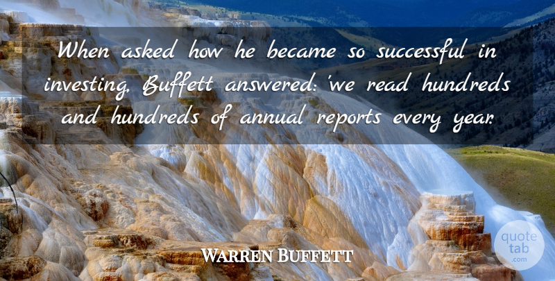 Warren Buffett Quote About Successful, Years, Investing: When Asked How He Became...