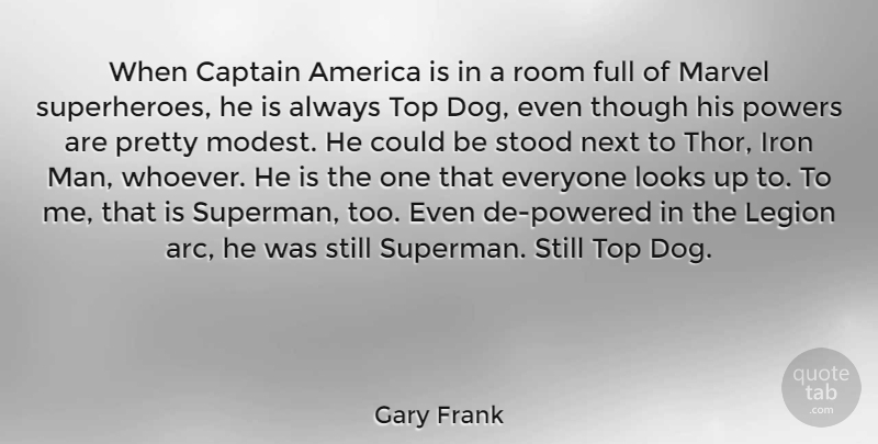 Gary Frank Quote About America, Full, Iron, Looks, Marvel: When Captain America Is In...