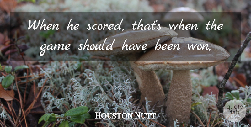 Houston Nutt Quote About Game: When He Scored Thats When...