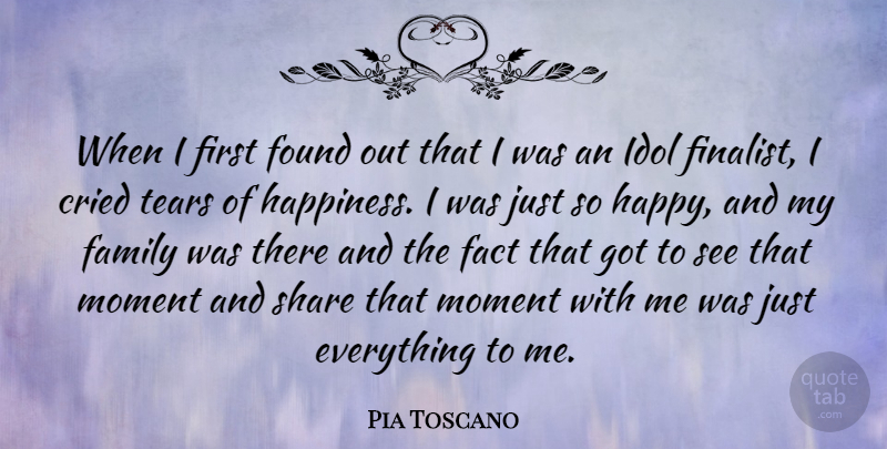 Pia Toscano Quote About Idols, Tears, Firsts: When I First Found Out...