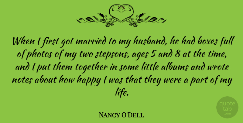 Nancy O'Dell Quote About Husband, Two, Age: When I First Got Married...