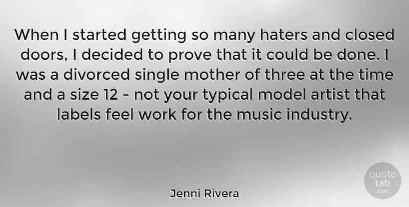 Jenni Rivera Quote About Mother, Artist, Doors: When I Started Getting So...