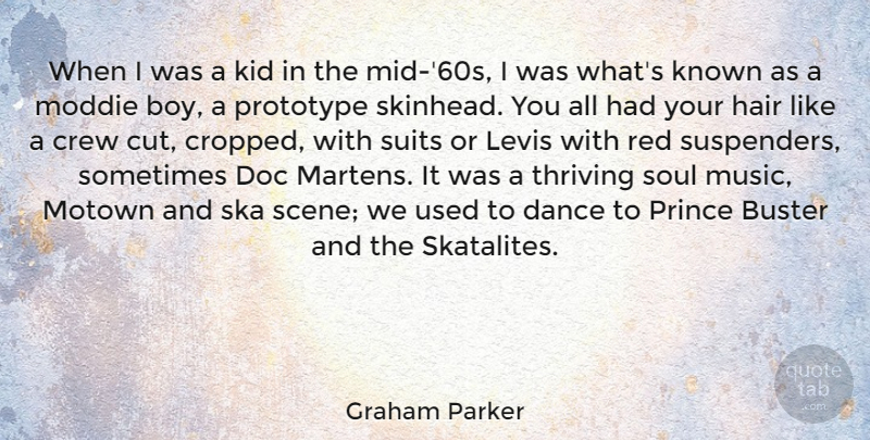 Graham Parker Quote About Kids, Cutting, Boys: When I Was A Kid...