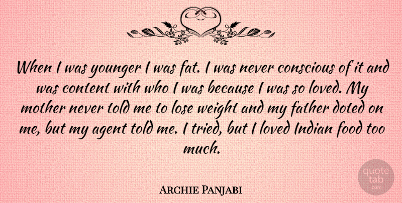 Archie Panjabi Quote About Mother, Father, Agents: When I Was Younger I...