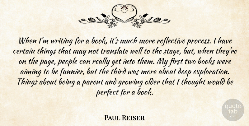 Paul Reiser Quote About Book, Writing, Two: When Im Writing For A...