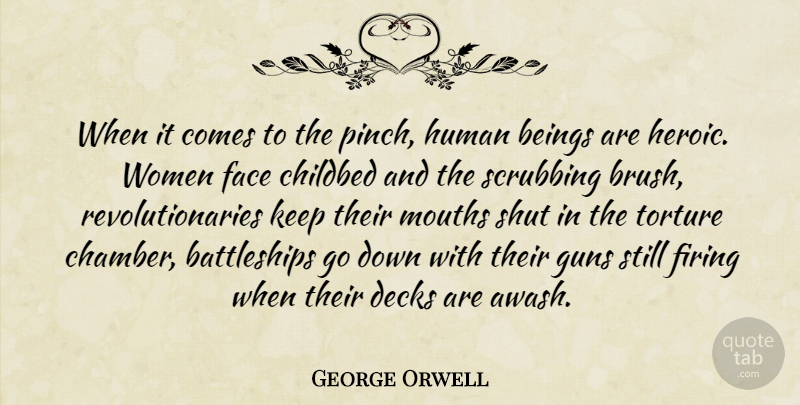 George Orwell Quote About Gun, Mouths, Faces: When It Comes To The...