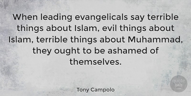 Tony Campolo Quote About Evil, Islam, Muhammad: When Leading Evangelicals Say Terrible...