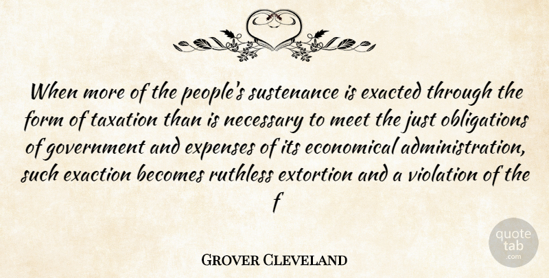 Grover Cleveland Quote About Patriotic, Government, People: When More Of The Peoples...