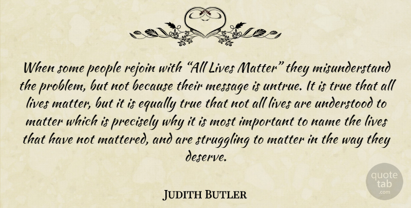 Judith Butler Quote About Struggle, Names, People: When Some People Rejoin With...