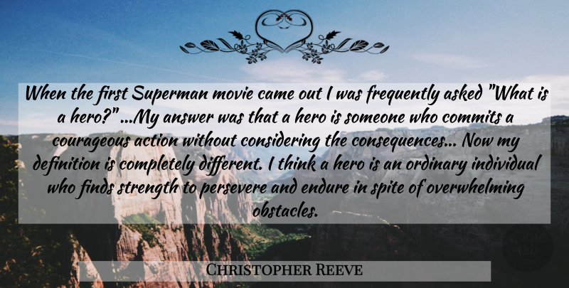 Christopher Reeve Quote About Hero, Thinking, Different: When The First Superman Movie...