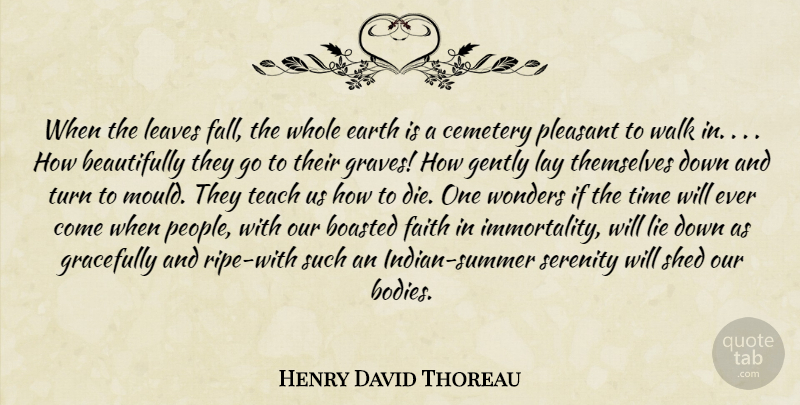 Henry David Thoreau Quote About Death, Summer, Lying: When The Leaves Fall The...