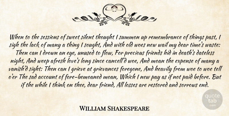 William Shakespeare Quote About Sweet, Past, Remembrance: When To The Sessions Of...