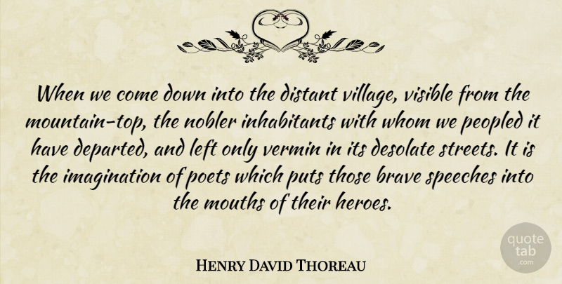 Henry David Thoreau Quote About Truth, Hero, Imagination: When We Come Down Into...