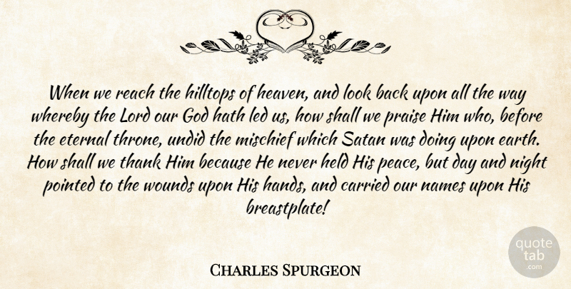 Charles Spurgeon Quote About Night, Hands, Names: When We Reach The Hilltops...