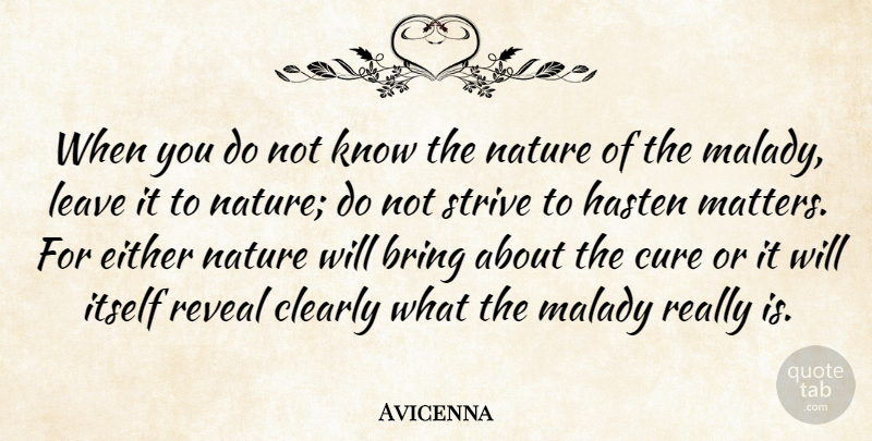 Avicenna Quote About Matter, Strive, Cures: When You Do Not Know...