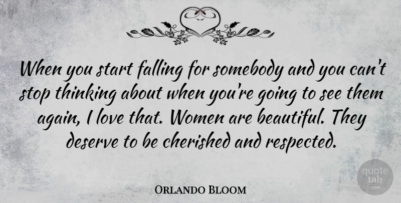 Orlando Bloom Quote About Love, Beautiful, Fall: When You Start Falling For...