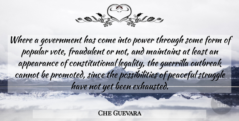 Che Guevara Quote About Struggle, Government, Popular Vote: Where A Government Has Come...