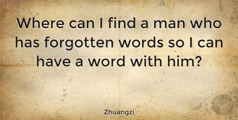 Zhuangzi Quote About Man: Where Can I Find A...