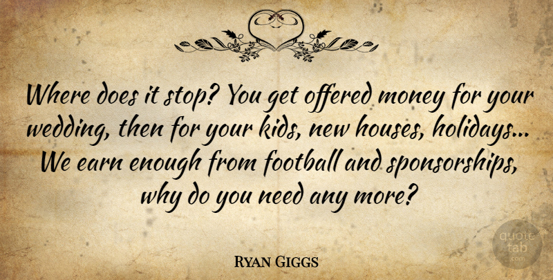 Ryan Giggs Quote About Football, Holiday, Kids: Where Does It Stop You...