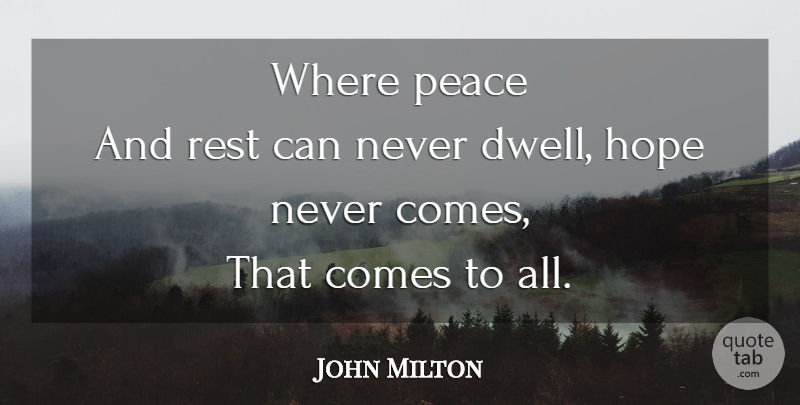 John Milton Quote About Hope, Doleful, Paradise Lost Book 1: Where Peace And Rest Can...