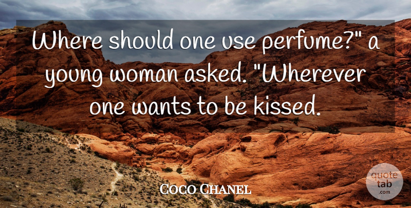 Coco Chanel Quote About Inspirational, Kissing, Use: Where Should One Use Perfume...