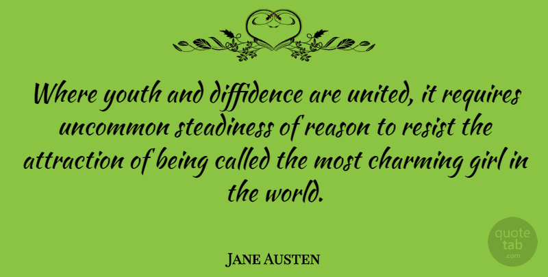 Jane Austen Quote About Inspiring, Girl, Literature: Where Youth And Diffidence Are...