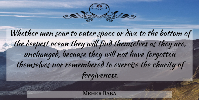 Meher Baba Quote About Ocean, Exercise, Men: Whether Men Soar To Outer...