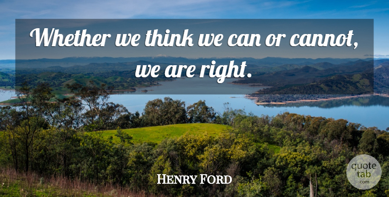 Henry Ford Quote About Thinking, Massage: Whether We Think We Can...