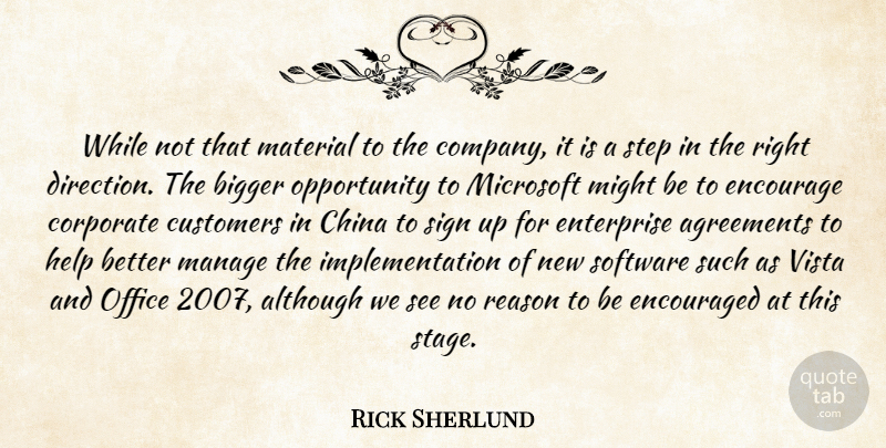Rick Sherlund Quote About Agreements, Although, Bigger, China, Corporate: While Not That Material To...