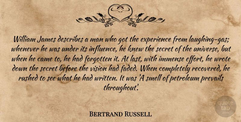 Bertrand Russell Quote About Men, Smell, Laughing: William James Describes A Man...