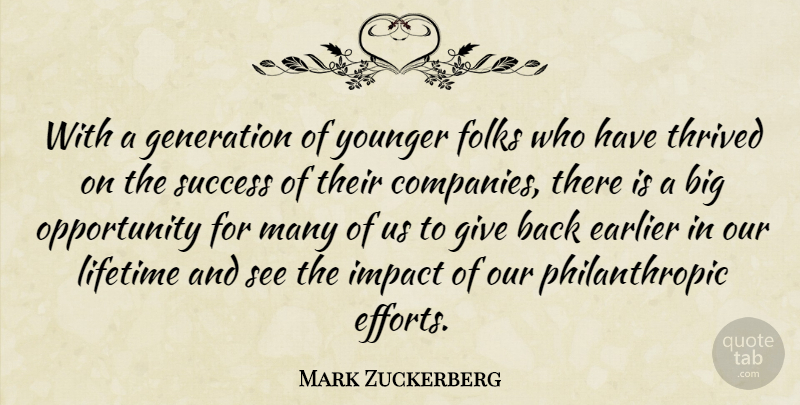 Mark Zuckerberg Quote About Opportunity, Impact, Giving: With A Generation Of Younger...