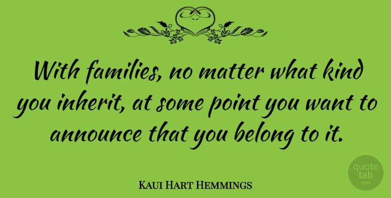 Kaui Hart Hemmings Quote About Announce: With Families No Matter What...