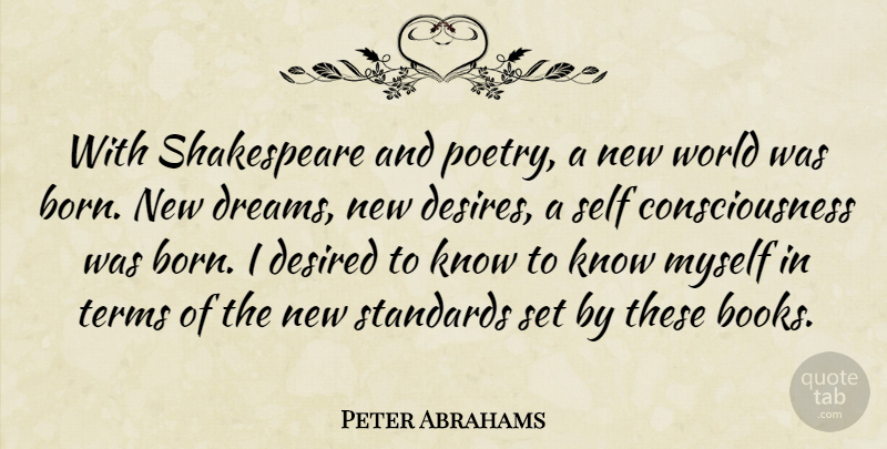 Peter Abrahams Quote About Dream, Book, Self: With Shakespeare And Poetry A...
