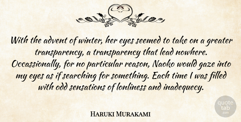 Haruki Murakami Quote About Eye, Winter, Advent: With The Advent Of Winter...