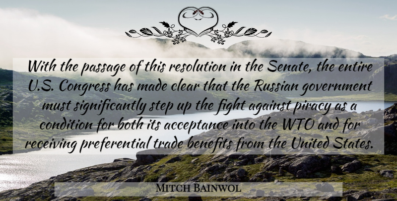 Mitch Bainwol Quote About Acceptance, Against, Benefits, Both, Clear: With The Passage Of This...